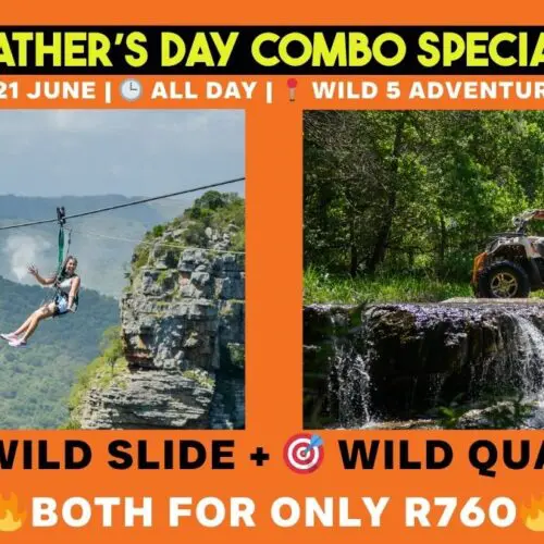 Promo graphic for the Father's Day combo special at Wild 5 Adventures in Oribi Gorge, offering the Wild Quads and Wild Slide zipline for R760 on 21 June.