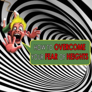 01-13-how-to-overcome-your-fear-of-heights